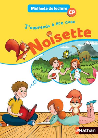 Méthode de lecture CP J'apprends à lire avec Noisette. Edition 2018