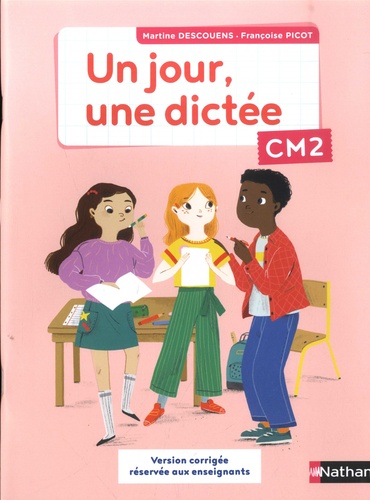 UN JOUR UNE DICTEE CM2 CAHIER CORRIGE