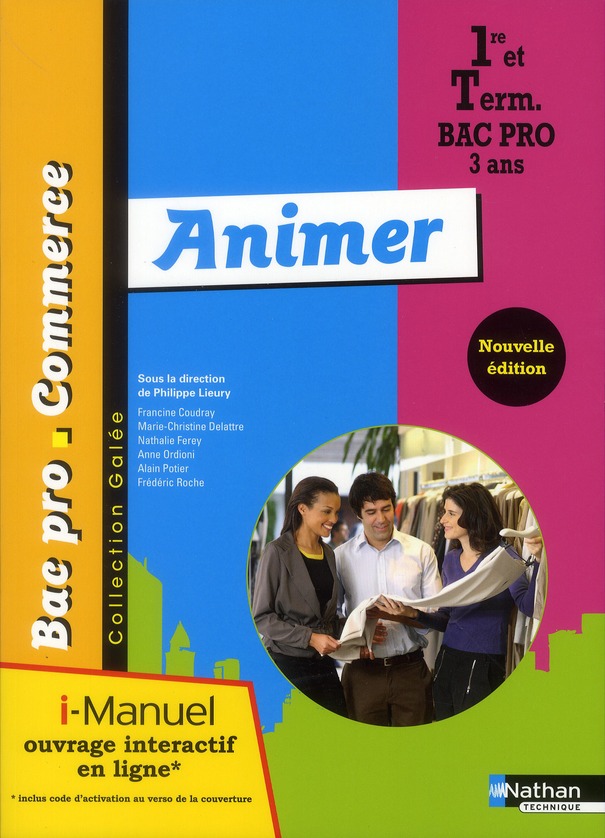 I-manuel Animer 1e et Tle Bac Pro Commerce Galée