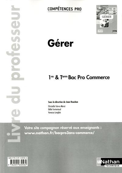 Gérer 1re & Tle Bac Pro commerce. Livre du professeur