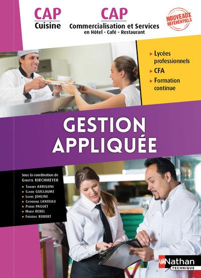 Gestion appliquée CAP Cuisine CAP Commercialisation et services en Hotel - Café - Restaurant. Editio