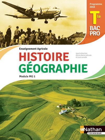 Histoire et Géographie Module MG 1 Tle Bac pro enseignement agricole. Edition 2017