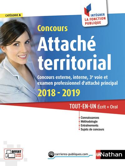 Concours Attaché territorial catégorie A. Tout-en-un Ecrit Oral, Edition 2018-2019