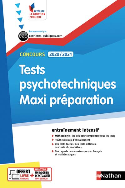 Tests psychotechniques. Maxi préparation, Edition 2020-2021