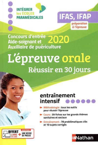 L'épreuve orale IFAS, IFAP. Concours d'entrée Aide-soignant et Auxiliaire de puériculture, Edition 2
