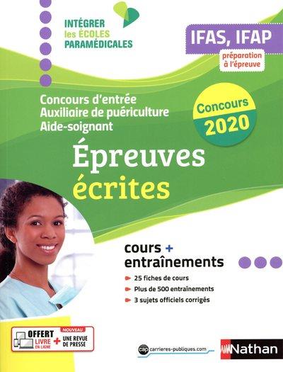 Concours d'entrée Aide-soignant et Auxiliaire de puériculture IFAS, IFAP. Epreuves écrites, Edition