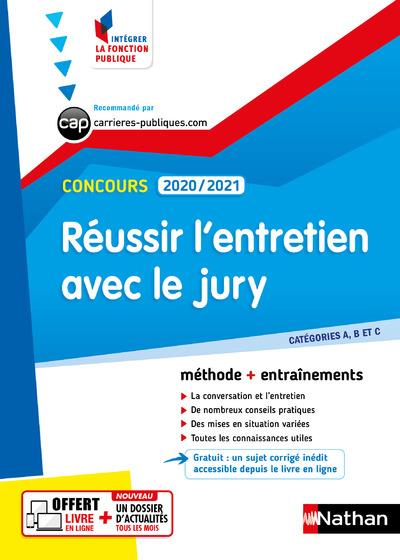 Réussir l'entretien avec le jury. Edition 2020-2021