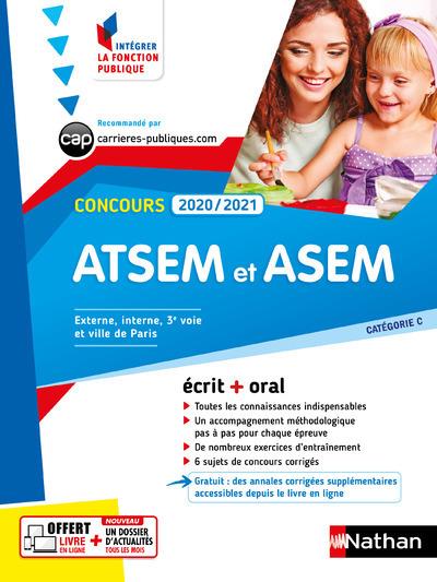 ATSEM et ASEM. Concours externe, interne, 3e voie et ville de Paris, Edition 2020-2021