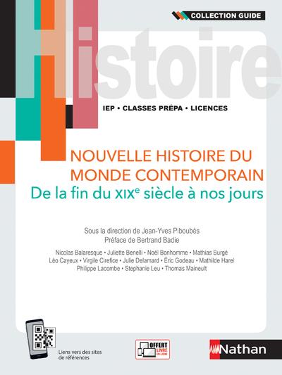 Nouvelle histoire du monde contemporain. De la fin du XIXème siècle à nos jours, Edition 2021