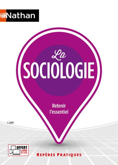 La sociologie. Edition 2022