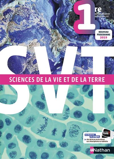 Sciences de la Vie et de la Terre 1re. Enseignement de spécialité, Edition 2019