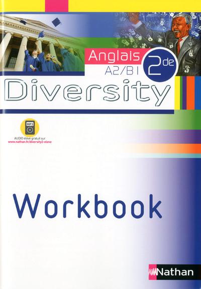 Anglais 2e A2/B1 Diversity. Workbook, Edition 2014