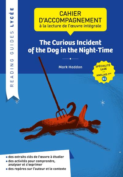READING GUIDE - THE CURIOUS INCIDENT OF THE DOG IN THE NIGHT-TIME