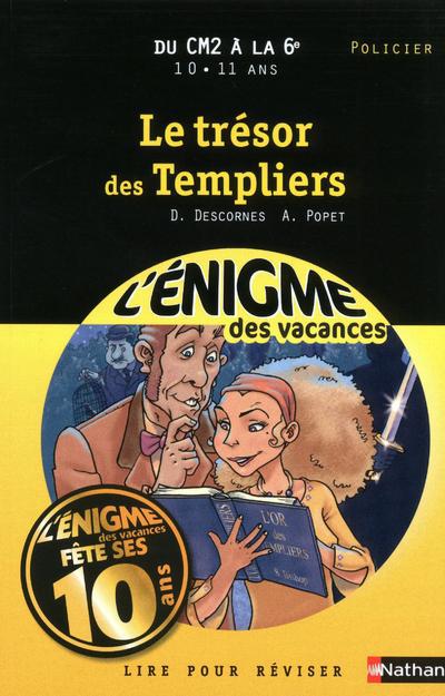 Le trésor des Templiers. Du CM2 à la 6e