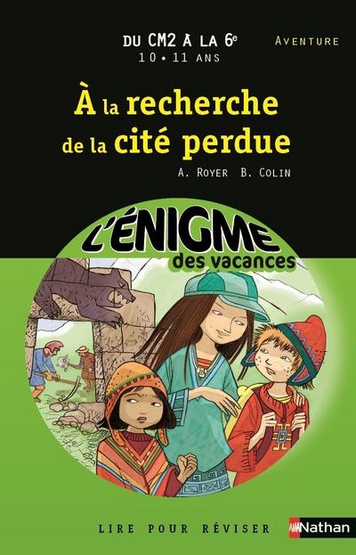 A la recherche de la cité perdue. Du CM2 à la 6e