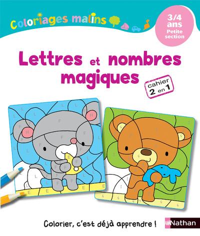 Lettres et nombres magiques Petite section. 3/4 ans