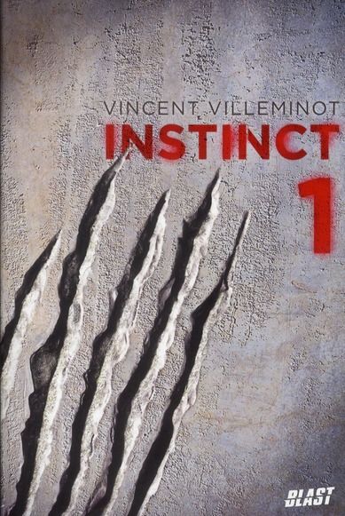 Instinct Tome 1