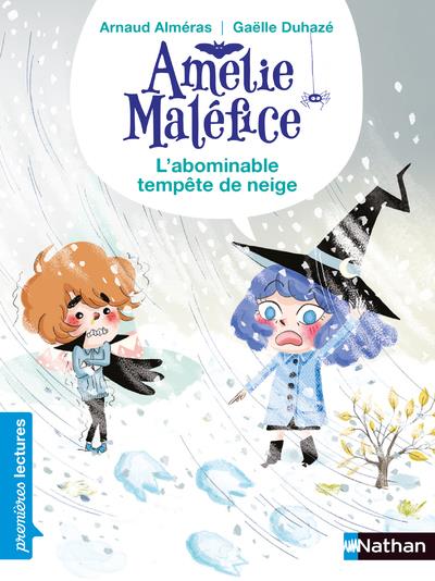 Amélie Maléfice : L'abominable tempête de neige