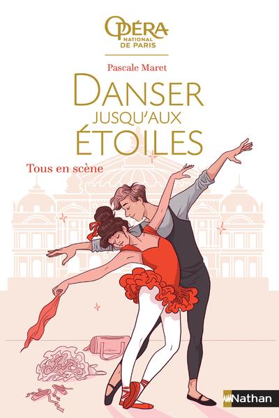 Danser jusqu'aux étoiles Tome 2 : Tous en scène