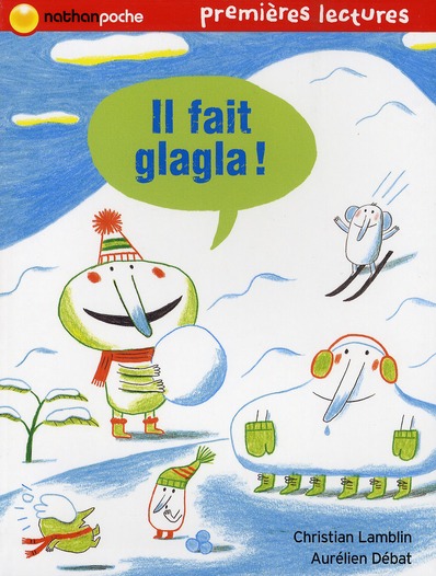 Il fait glagla !