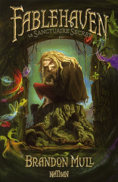 Fablehaven Tome 1 : Le sanctuaire secret