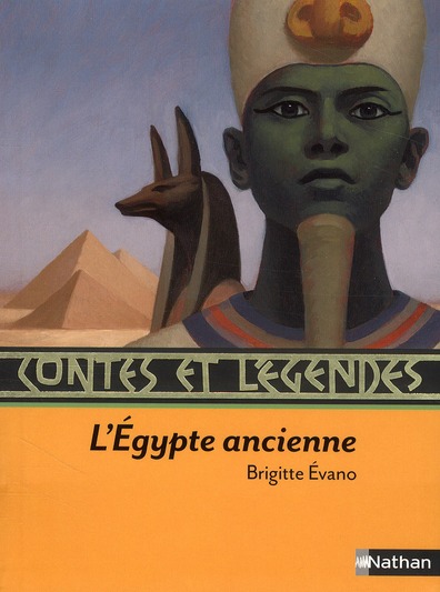 Contes et légendes de l'Egypte ancienne
