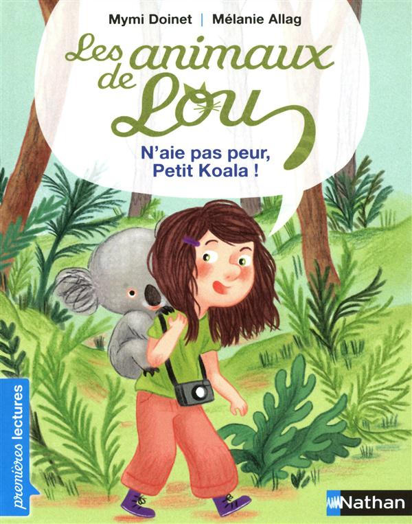 Les animaux de Lou : N'aie pas peur, Petit Koala !