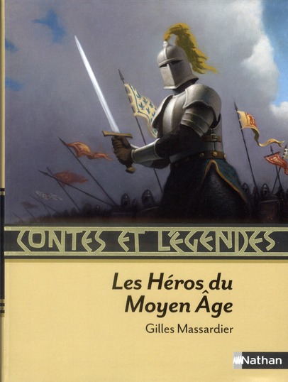Les Héros du Moyen Age