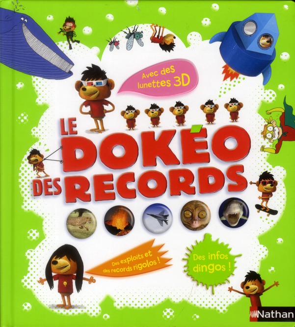 Le Dokéo des records. avec des lunettes 3D