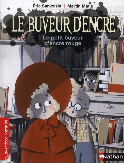 Le buveur d'encre : Le petit buveur d'encre rouge