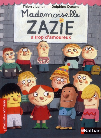 Mademoiselle Zazie a trop d'amoureux