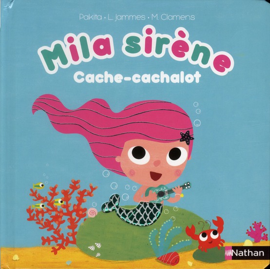 Mila sirène. Cache-cachalot
