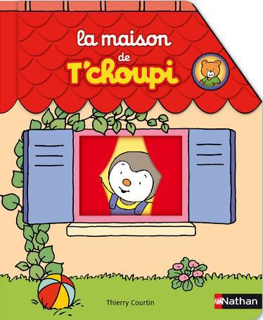 La maison de T'Choupi