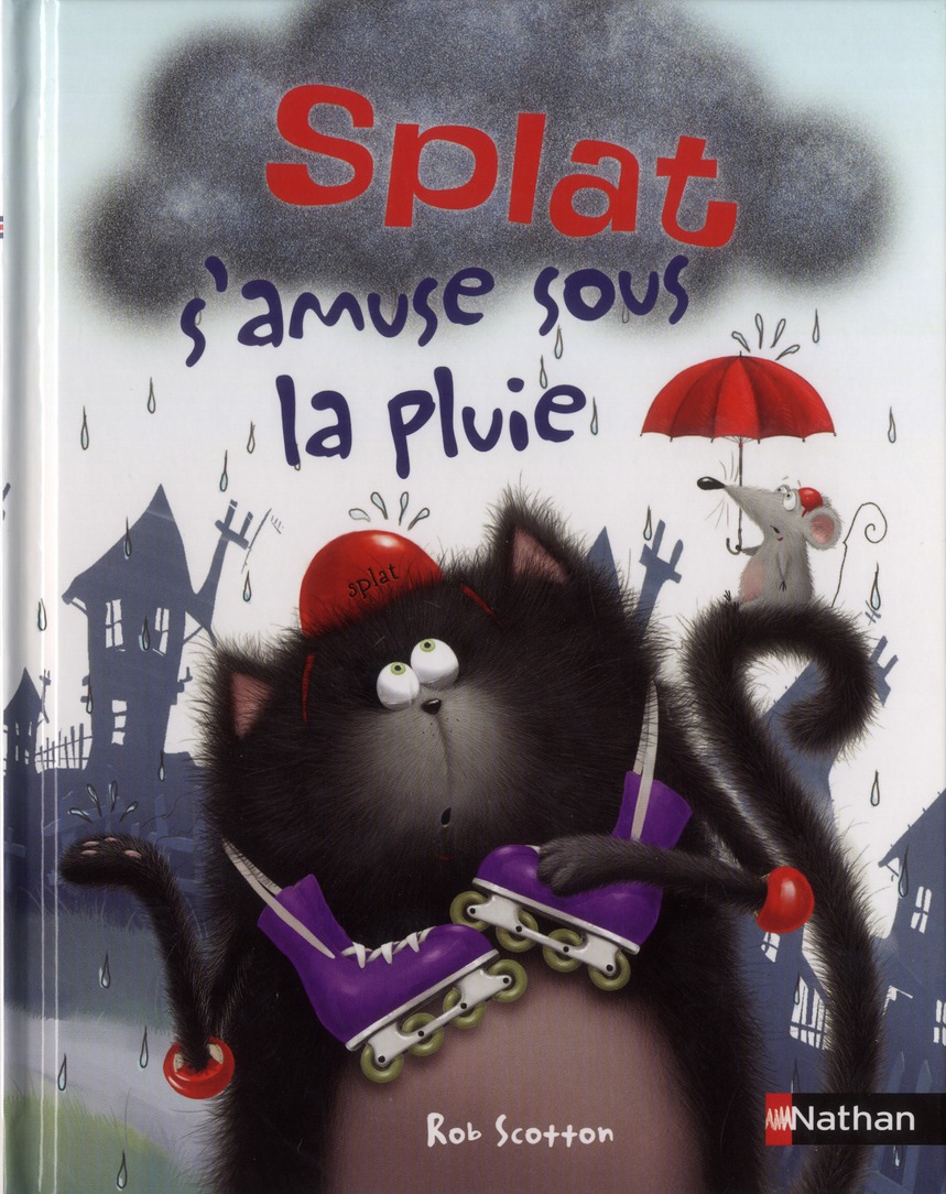 Splat le chat Tome 5 : Splat s'amuse sous la pluie
