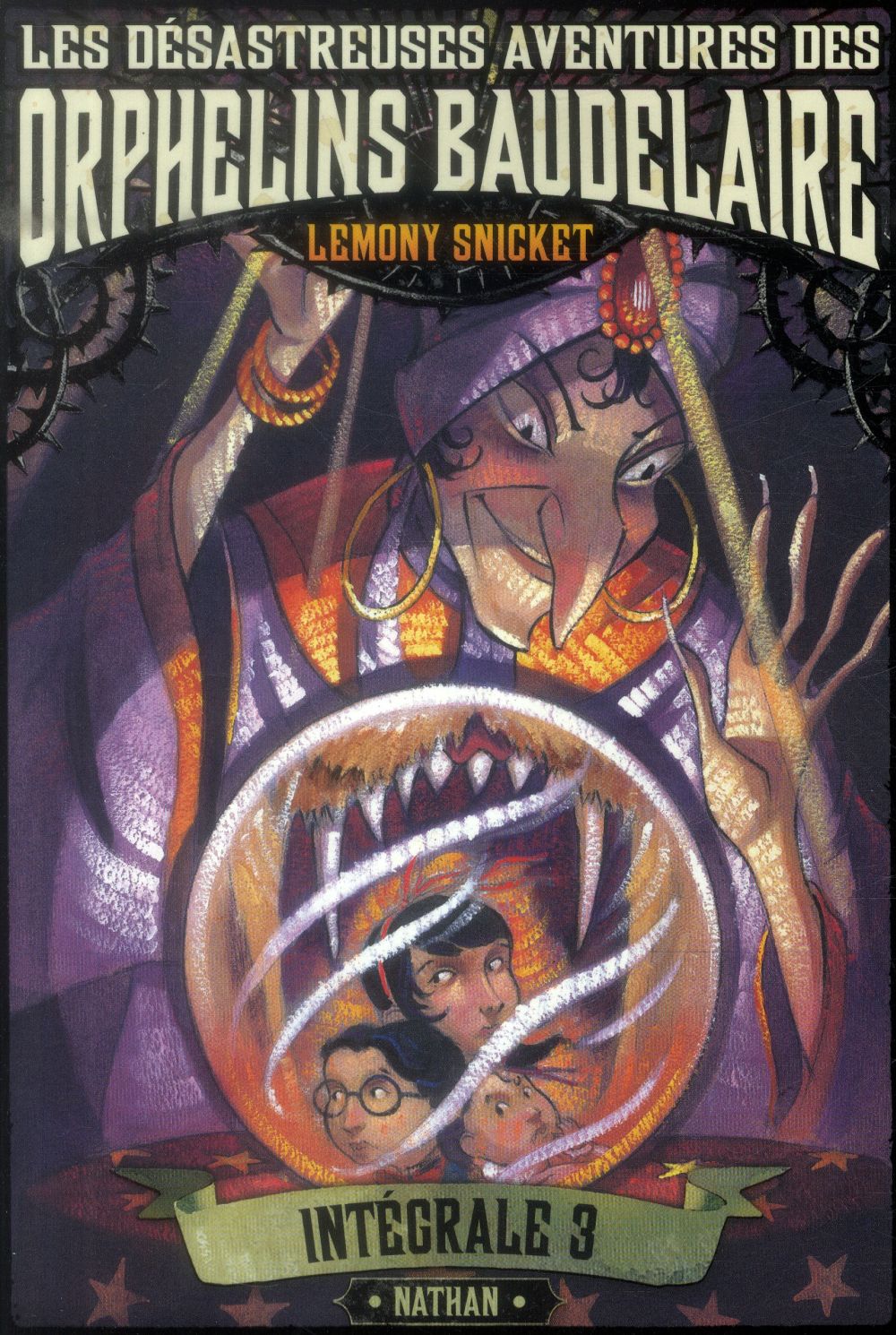 Les désastreuses Aventures des Orphelins Baudelaire Intégrale 3 : Tomes 7, 8 et 9. L'Arbre aux corbe