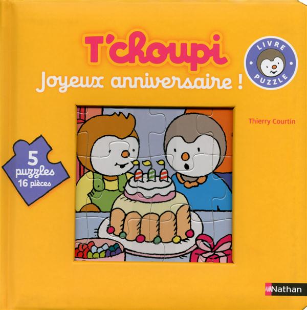 T'choupi : Joyeux anniversaire !