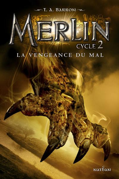 Merlin Cycle 2 Tome 2 : La vengeance du mal