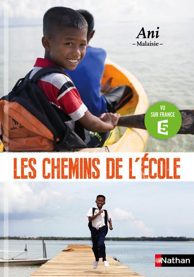 Les chemins de l'école : Ani. Malaisie