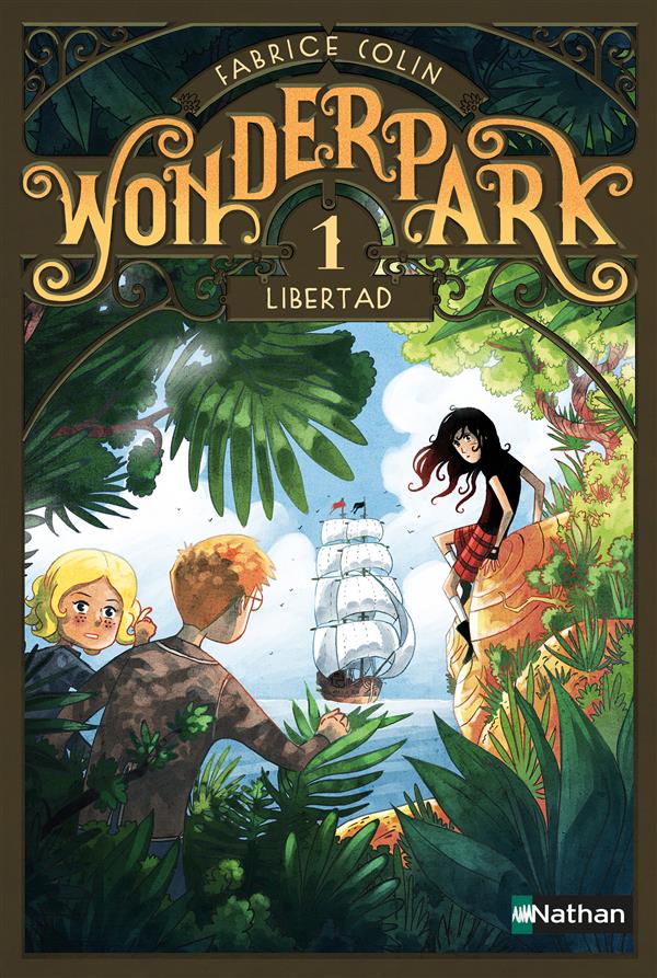 Wonderpark Tome 1 : Libertad