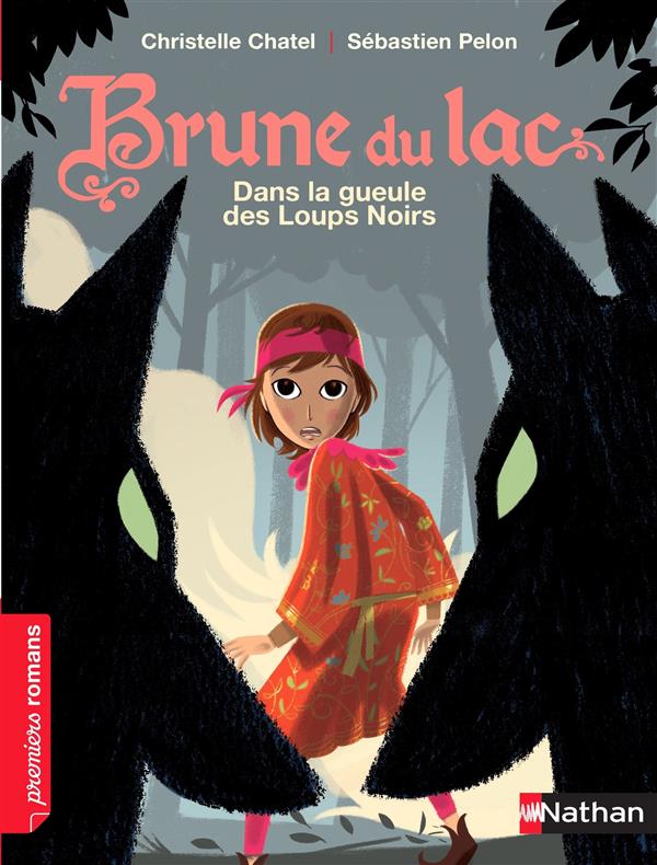 Brune du Lac Tome 5 : Dans la gueule des Loups Noirs