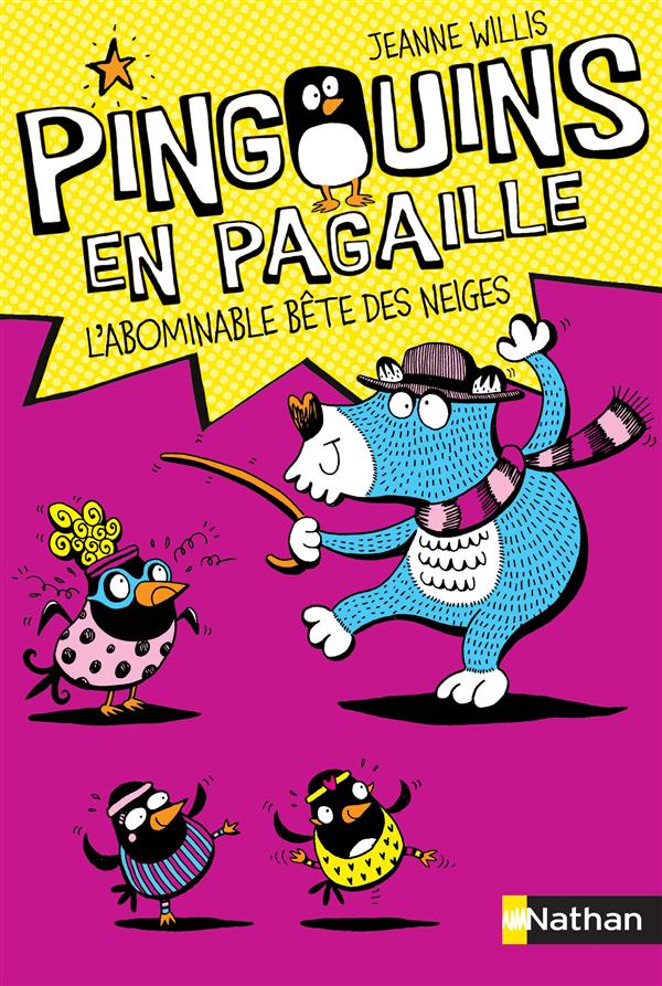 Pingouins en pagaille Tome 3 : L'abominable bête des neiges