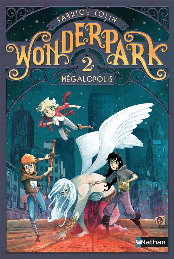 Wonderpark Tome 2 : Mégapolis