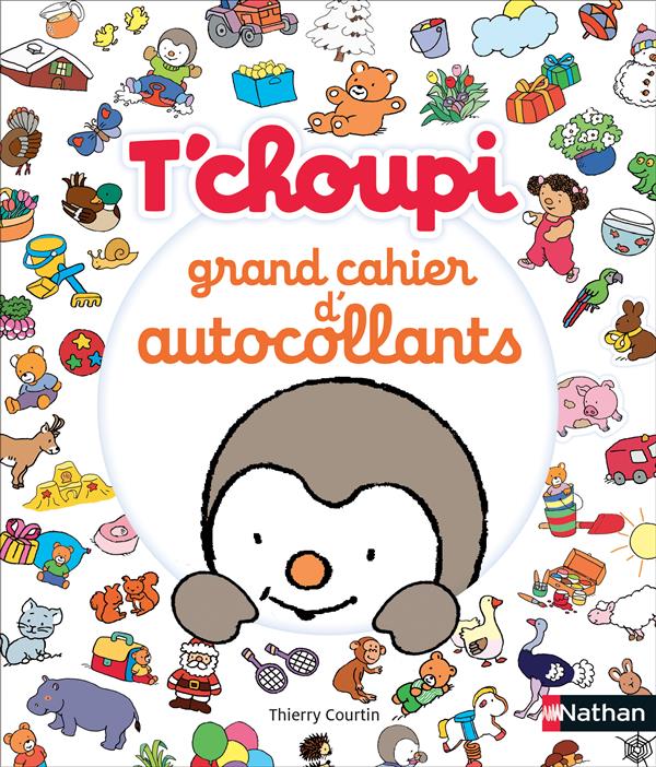 T'choupi . Grand cahier d'autocollants