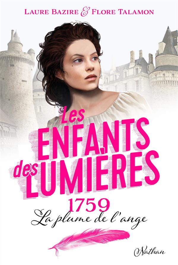 Les enfants des Lumières : 1759, La plume de l'ange