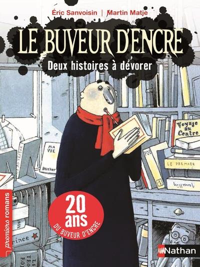 Le buveur d'encre : 2 histoires à dévorer. Edition anniversaire, 20 ans du buveur d'encre