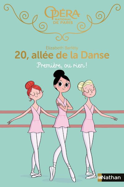 20, allée de la Danse : Première, ou rien !