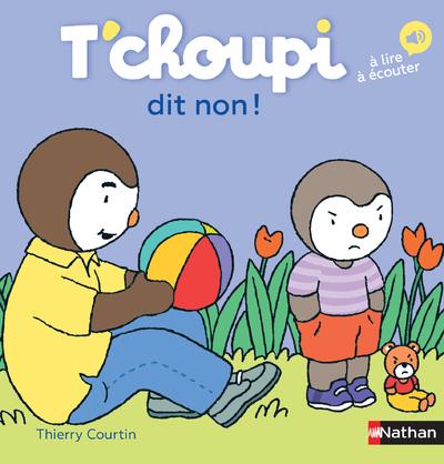 T'choupi, l'ami des petits Tome 60 : T'choupi dit non