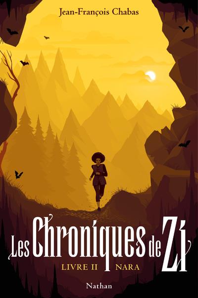 Les Chroniques de Zi Tome 2 : Nara