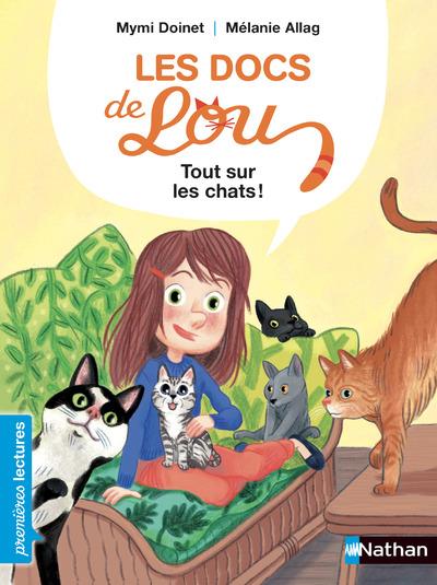 Les docs de Lou : Tout sur les chats !