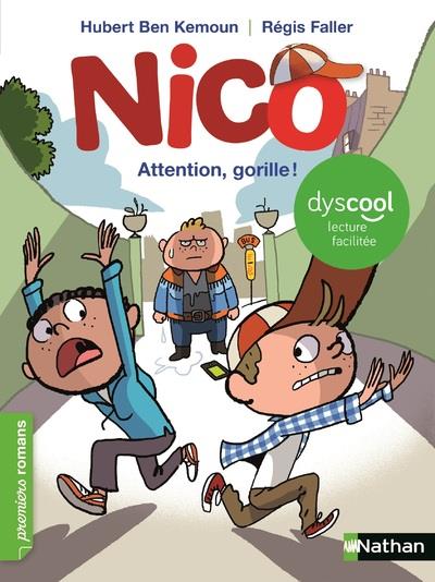 Nico, attention gorille ! [ADAPTE AUX DYS